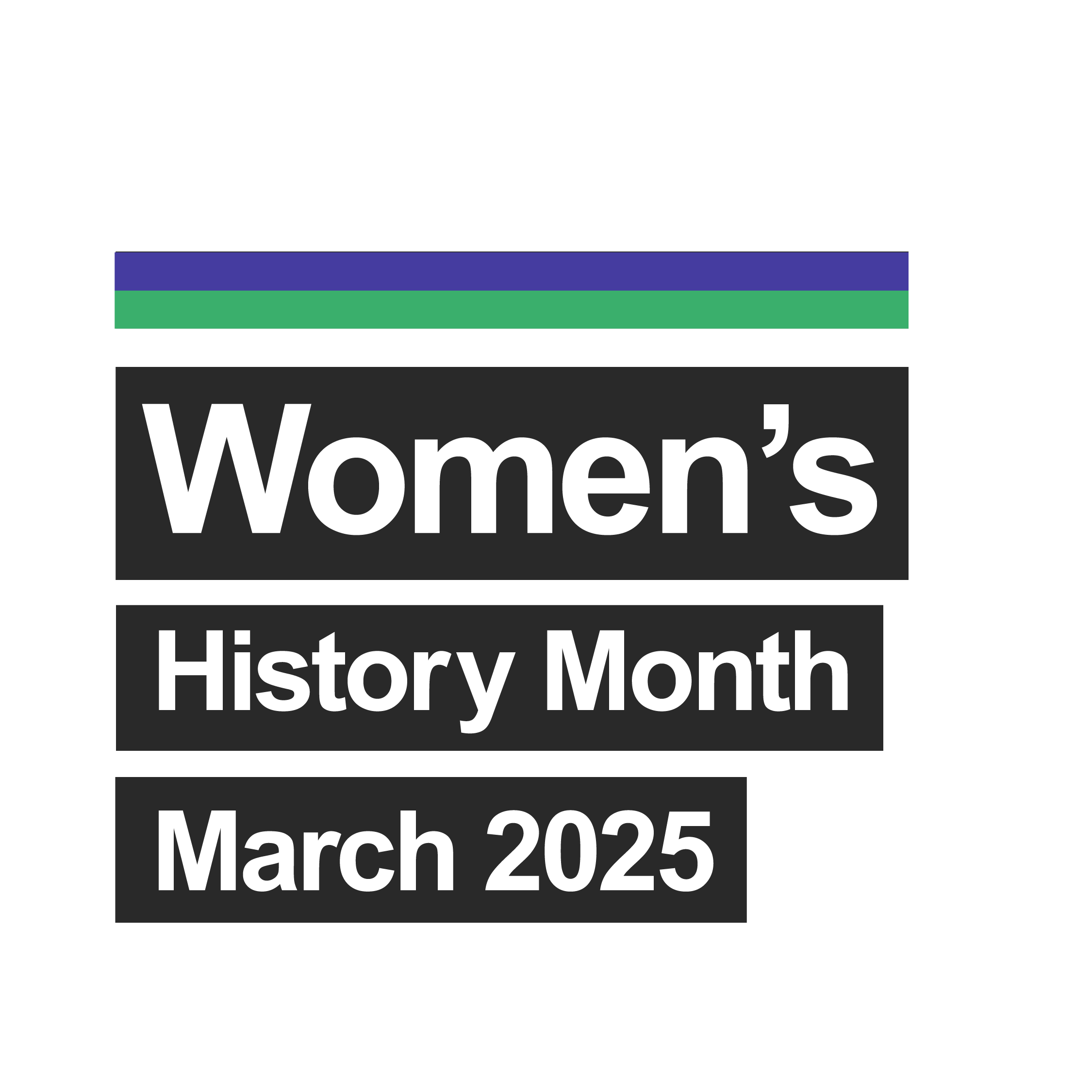 Women's History Month March 2025